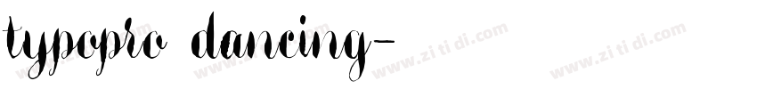typopro dancing字体转换